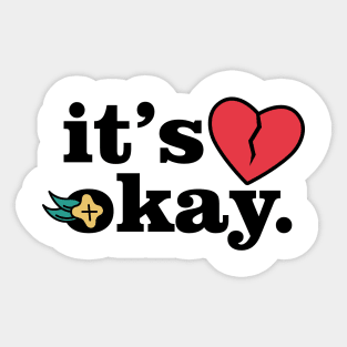 Broken Heart Meme - Its Okay Sticker